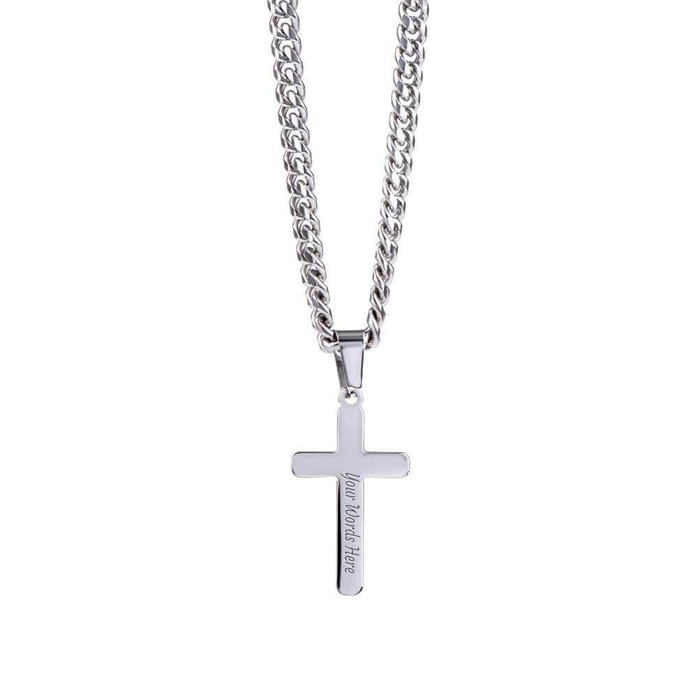 To my son-Cuban Chain with Artisan Cross Necklace