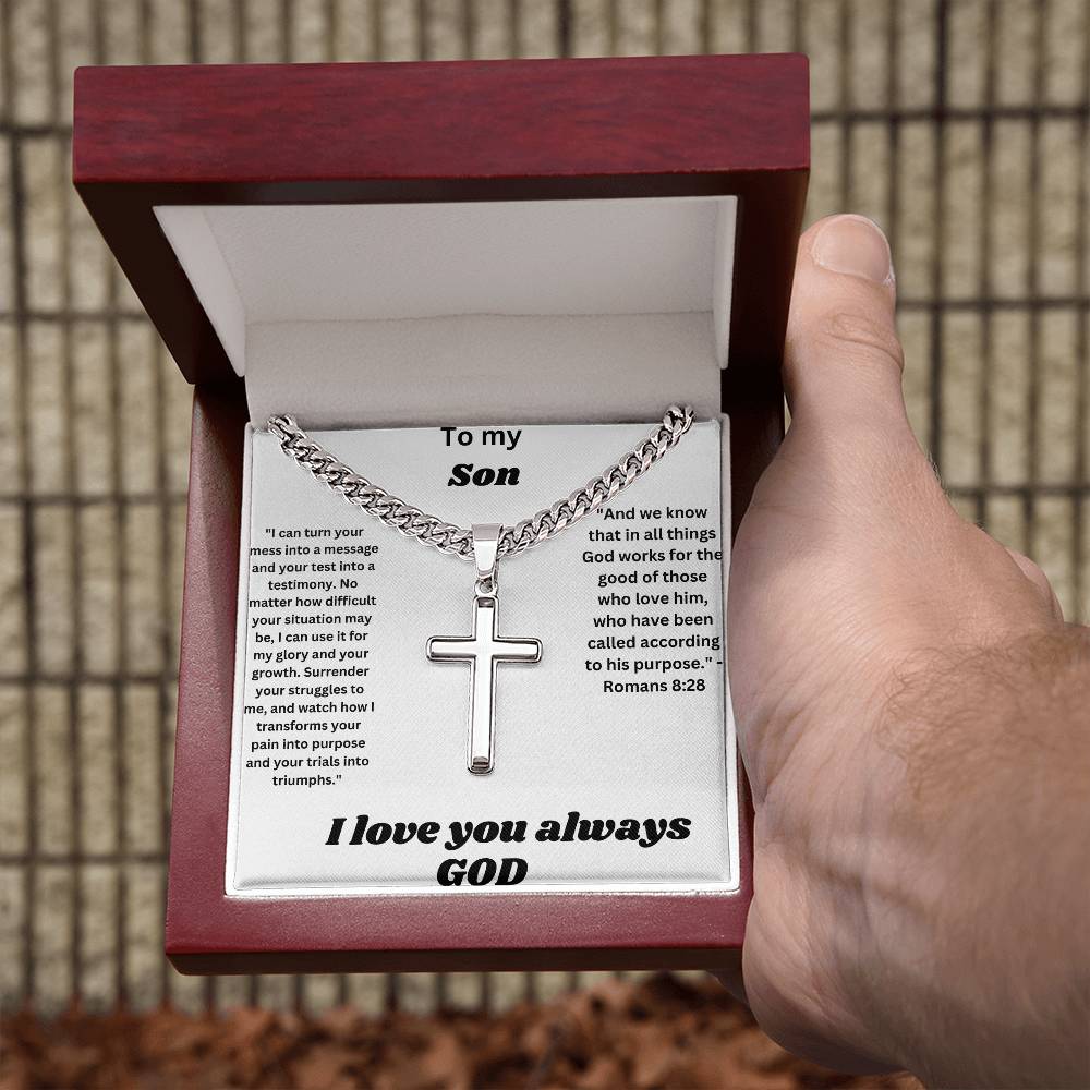 To my son-Cuban Chain with Artisan Cross Necklace